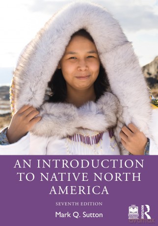 An Introduction to Native North America - Mark Q. Sutton [KSIĄŻKA]