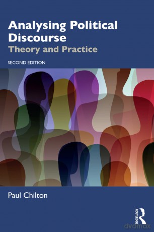Analysing Political Discourse: Theory and Practice - Paul Chilton [KSIĄŻKA]