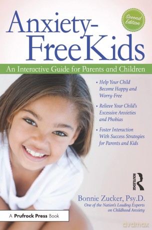 Anxiety-Free Kids: An Interactive Guide for Parents and Children - Bonnie Zucker [KSIĄŻKA]