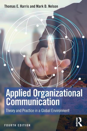 Applied Organizational Communication: Theory and Practice in a Global Environment (Routledge Communication Series) - Thomas E. Harris [KSIĄŻKA]