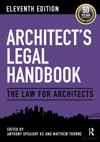 Architect's Legal Handbook: The Law for Architects - Anthony Speaight KC [KSIĄŻKA]