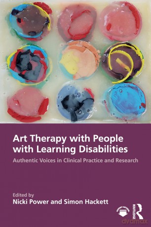 Art Therapy with People with Learning Disabilities: Authentic Voices in Clinical Practice and Research - Simon Hackett [KSIĄŻKA]
