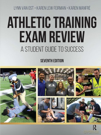 Athletic Training Exam Review: A Student Guide to Success - Karen Lew Feirman [KSIĄŻKA]