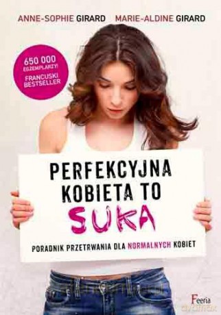Perfekcyjna kobieta to suka [KSIĄŻKA]