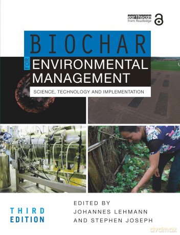 Biochar for Environmental Management: Science, Technology and Implementation - Johannes Lehmann [KSIĄŻKA]