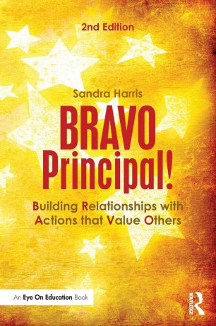 BRAVO Principal!: Building Relationships with Actions that Value Others - Sandra Harris [KSIĄŻKA]