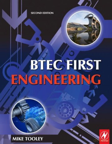 BTEC First Engineering: Mandatory and Selected Optional Units for BTEC Firsts in Engineering - Mike Tooley [KSIĄŻKA]