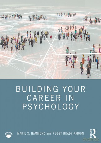 Building Your Career in Psychology: A Practical Guide - Marie S. Hammond [KSIĄŻKA]