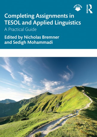 Completing Assignments in TESOL and Applied Linguistics: A Practical Guide - Nicholas Bremner [KSIĄŻKA]