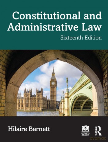 Constitutional and Administrative Law - Hilaire Barnett [KSIĄŻKA]