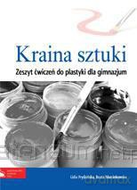 Plastyka GIM 1-3 ćw Kraina sztuki w.2009 PWN [KSIĄŻKA]