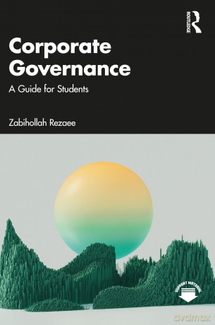 Corporate Governance: A Guide for Students - Zabihollah Rezaee [KSIĄŻKA]