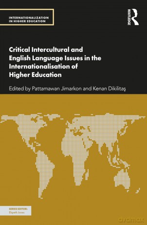 Critical Intercultural and English Language Issues in the Internationalisation of Higher Education (Internationalization in Higher Education Series) - Pattamawan Jimarkon [KSIĄŻKA]