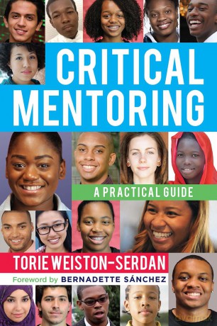 Critical Mentoring: A Practical Guide - Torie Weiston-Serdan [KSIĄŻKA]