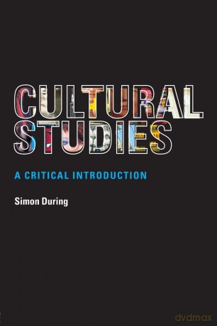 Cultural Studies: A Critical Introduction - Simon During [KSIĄŻKA]