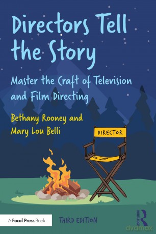 Directors Tell the Story: Master the Craft of Television and Film Directing - Mary Lou Belli [KSIĄŻKA]