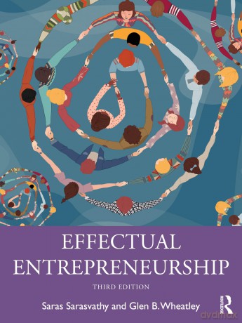 Effectual Entrepreneurship - Saras Sarasvathy [KSIĄŻKA]