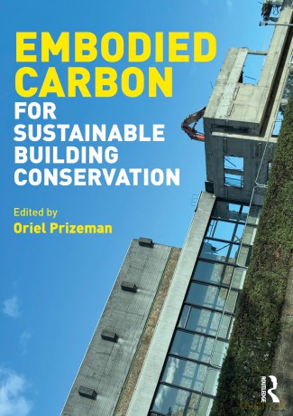 Embodied Carbon for Sustainable Building Conservation - Oriel Prizeman [KSIĄŻKA]