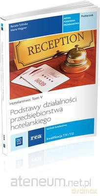 Podst. działal. przed. hotel. Hotelarstwo T.5 [KSIĄŻKA]