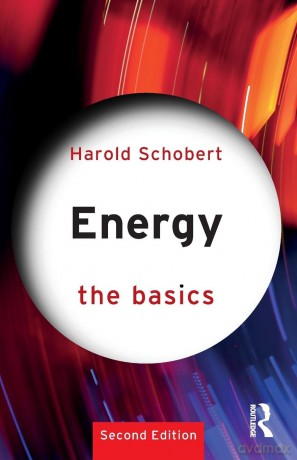 Energy: The Basics - Harold Schobert [KSIĄŻKA]