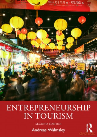 Entrepreneurship in Tourism - Andreas Walmsley [KSIĄŻKA]