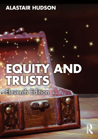 Equity and Trusts - Alastair Hudson [KSIĄŻKA]