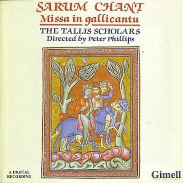 The Tallis Schol.: Sarum Chant:Missa In Gallicantu [CD]