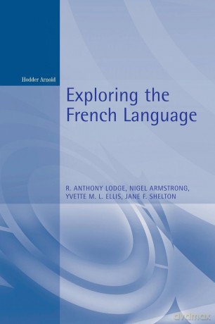 Exploring the French Language - R. Lodge [KSIĄŻKA]