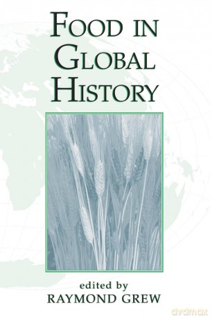 Food In Global History - Raymond Grew [KSIĄŻKA]