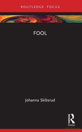 Fool (New Literary Theory) - Johanna Skibsrud [KSIĄŻKA]