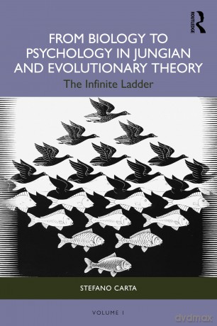 From Biology to Psychology in Jungian and Evolutionary Theory: The Infinite Ladder - Stefano Carta [KSIĄŻKA]