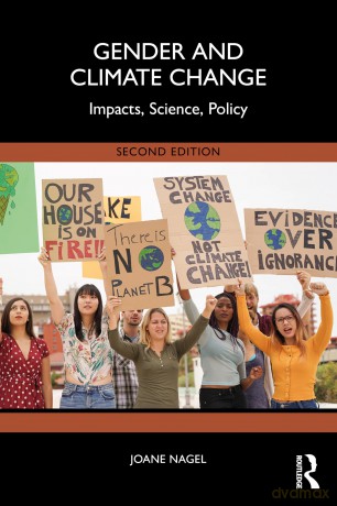 Gender and Climate Change: Impacts, Science, Policy - Joane Nagel [KSIĄŻKA]