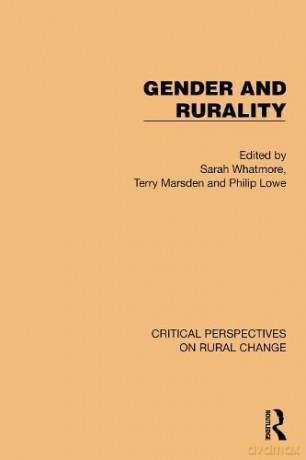 Gender and Rurality (Critical Perspectives on Rural Change) - Sarah Whatmore [KSIĄŻKA]