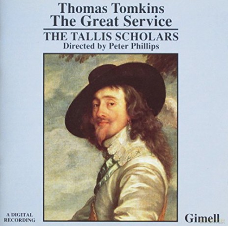 The Tallis Schol.: Thomkins:The Great Service [CD]