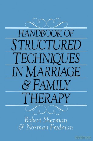 Handbook Of Structured Techniques In Marriage And Family Therapy - Norman Fredman [KSIĄŻKA]