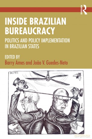 Inside Brazilian Bureaucracy: Politics and Policy Implementation in Brazilian States - Barry Ames [KSIĄŻKA]