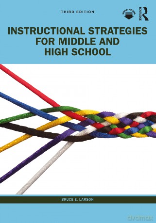 Instructional Strategies for Middle and High School - Bruce E. Larson [KSIĄŻKA]