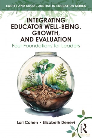 Integrating Educator Well-Being, Growth, and Evaluation: Four Foundations for Leaders (Equity and Social Justice in Education Series) - Elizabeth Denevi [KSIĄŻKA]
