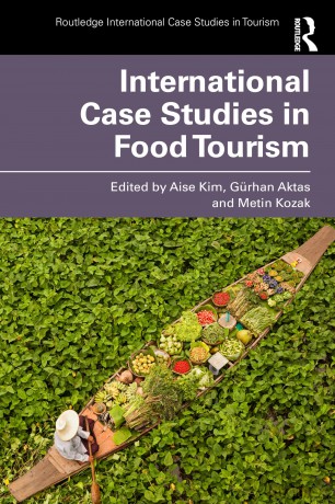 International Case Studies in Food Tourism (Routledge International Case Studies in Tourism) - Aise Kim [KSIĄŻKA]