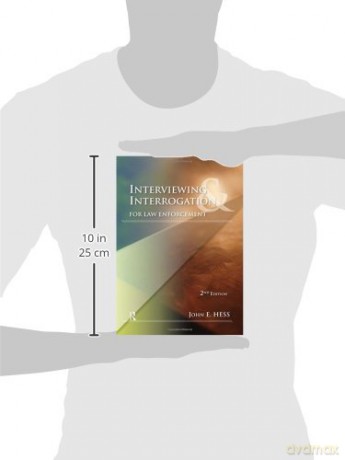 Interviewing and Interrogation for Law Enforcement - John E. Hess [KSIĄŻKA]