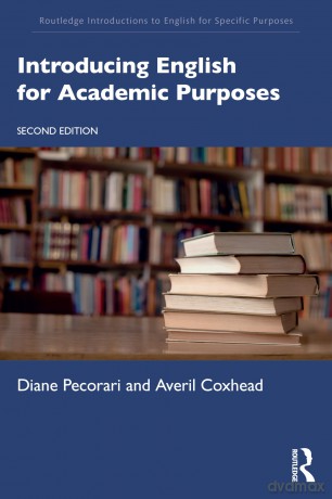 Introducing English for Academic Purposes (Routledge Introductions to English for Specific Purposes) - Diane Pecorari [KSIĄŻKA]