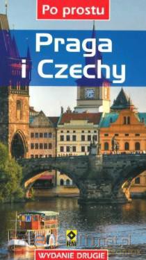 Praga i Czechy. Po prostu. [KSIĄŻKA]