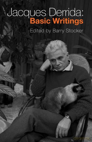 Jacques Derrida: Basic writings - Barry Stocker [KSIĄŻKA]