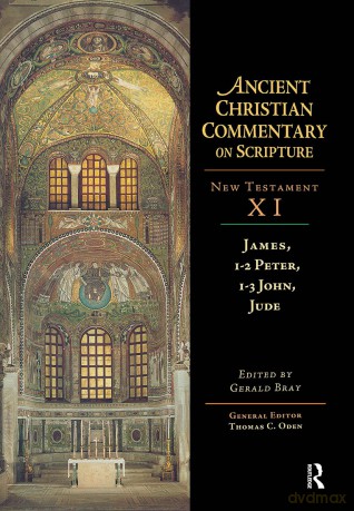 James, 1-2 Peter, 1-3 John, Jude (Ancient Christian Commentary on Scripture) - Thomas C. Oden [KSIĄŻKA]