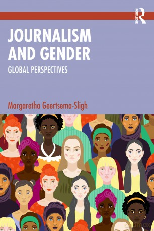 Journalism and Gender: Global Perspectives - Margaretha Geertsema-Sligh [KSIĄŻKA]
