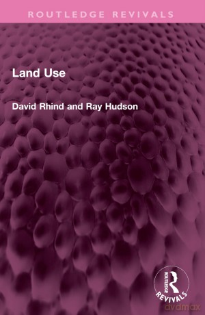 Land Use (Routledge Revivals) - David Rhind [KSIĄŻKA]