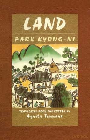 Land: A Novel Park Kyong-Ni [KSIĄŻKA]