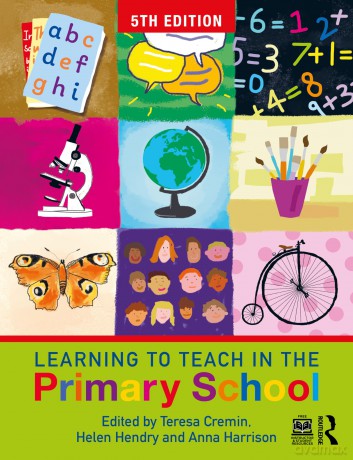 Learning to Teach in the Primary School (Learning to Teach in the Primary School Series) - Teresa Cremin [KSIĄŻKA]