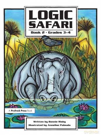 Logic Safari: Book 2, Grades 3-4 (Logic Safari, 2) - Bonnie L. Risby [KSIĄŻKA]