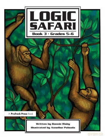 Logic Safari: Book 3, Grades 5-6 (Logic Safari, 3) - Bonnie L. Risby [KSIĄŻKA]